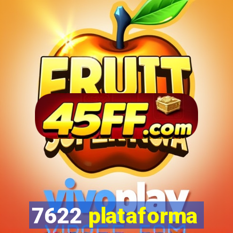 7622 plataforma